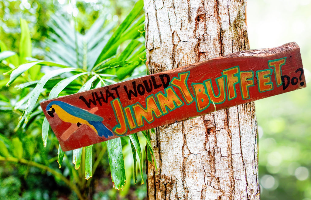 What Would Jimmy Buffett Do?